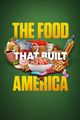 The Food That Built America picture