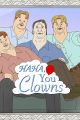 Haha, You Clowns picture