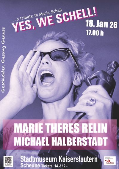Image for Yes, we schell – STADTMUSEUM KAISERSLAUTERN – 18.01.2026, 17 Uhr – Marie Theres  Relin