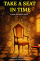 Take A Seat In Time picture