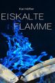Eiskalte Flamme picture
