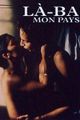 Là-bas... mon pays picture