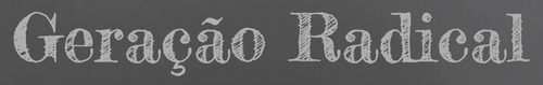 Geração Radical picture