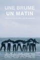 Une brume, un matin picture