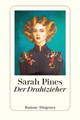 Sarah Pines: Der Drahtzieher picture