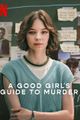 A Good Girl’s Guide to Murder picture