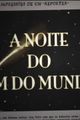 A Noite do Fim do Mundo picture