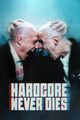 Hardcore Never Dies picture