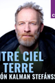 ENTRE CIEL ET TERRE (J. K. Stefansson) picture