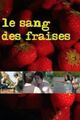 Le sang des fraises picture