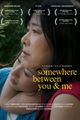 Somewhere between you and me picture