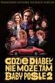 Gdzie diabeł nie może tam baby pośle 2 picture