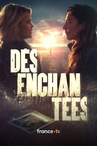 DÉSENCHANTÉES picture