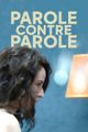 Parole contre parole picture