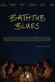 Bathtub Blues (Feature film) picture