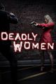 Deadly Women - Kiss Then Kill picture