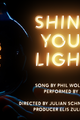 "Shine your light" - Phil Woloch picture