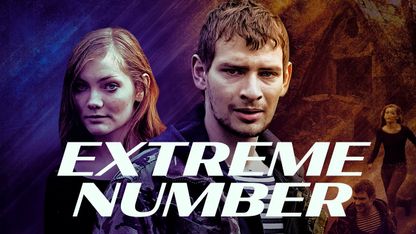 Image for Extreme Number | Official Trailer