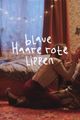 Blau Haare, Rotte Lippen picture