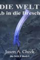 Die Welt - Band 9 - Ab in die Bresche picture