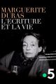 Duras l'écriture et la vie - Documentaire France 5 picture
