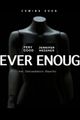 Never Enough (Drama) picture