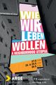 Wie wir leben wollen – A neighborhood utopia picture