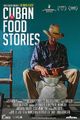 Cuban Food Stories (Documentary) picture