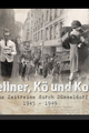 KELLNER, KÖ & KOHLE - Eine Zeitreise durch Düsseldorf 1945-1949 picture