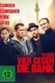 VIER GEGEN DIE BANK picture