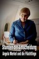 Stunden der Entscheidung - Angela Merkel und die Flüchtlinge picture