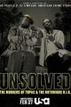 Unsolved: The Murders of Tupac and the Notorious B.I.G. picture