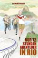 Nur 72 Stunden Abenteuer in RIO picture