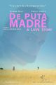 De Puta Madre: A Love Story picture