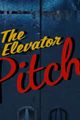 The Elevator Pitch picture