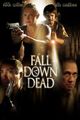 Fall Down Dead picture