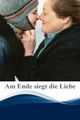 Am Ende siegt die Liebe picture