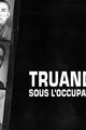 Truands sous l'occupation picture