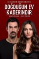 Doğduğun Ev Kaderindir (My Home My Destiny) picture