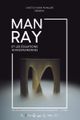 Man Ray and the Shakespearian equations / Man Ray et les équations shakespeariennes picture