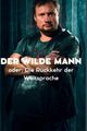 Der Wilde Mann oder Die Rückkehr der Weltsprache - Uraufführung picture
