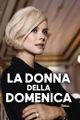 LA DONNA DELLA DOMENICA picture