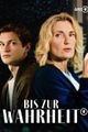 Bis zur Wahrheit picture