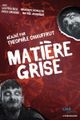 Matière grise picture