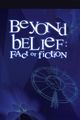 Beyond Belief: Fact or Fiction picture
