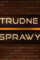 Trudne sprawy picture